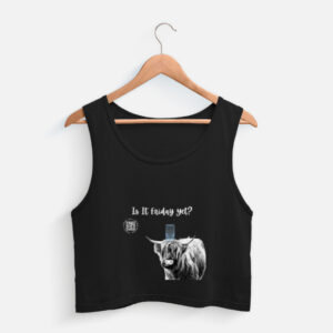 Is It Friday Yet ? - Dark Crop Tank
