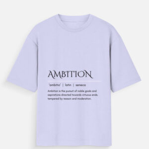 Ambition - Unisex Oversized T-Shirt