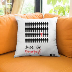 Be Yourself - Cushion Cover
