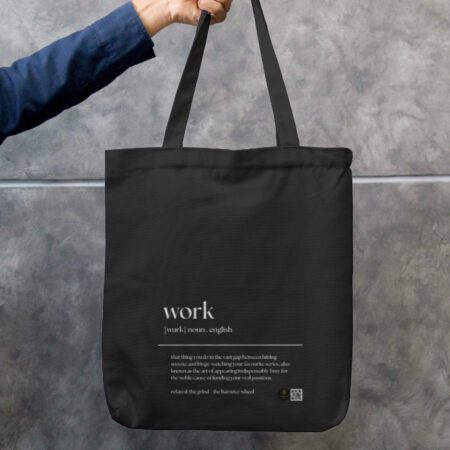 “Work” Definition Quirky Office Quote Tote Bag Zipper