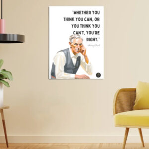 “Whether You Think You Can...” Henry Ford Motivational Poster