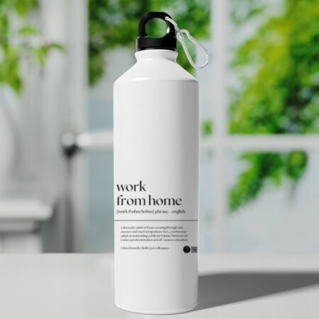 “Work From Home” Quirky Office Quote Sipper Bottle