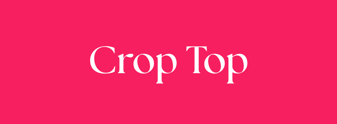 Crop Tops