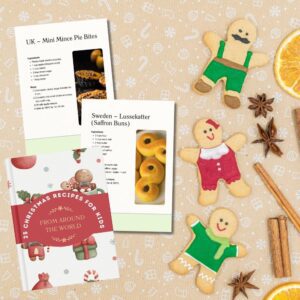 Fun kid-friendly Christmas 25 recipes inspired by festive flavours from different cultures around the world.